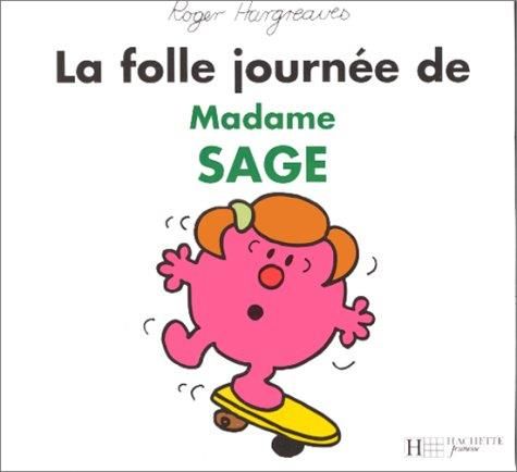 La Folle journée de madame Sage