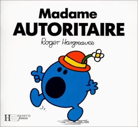 Madame Autoritaire