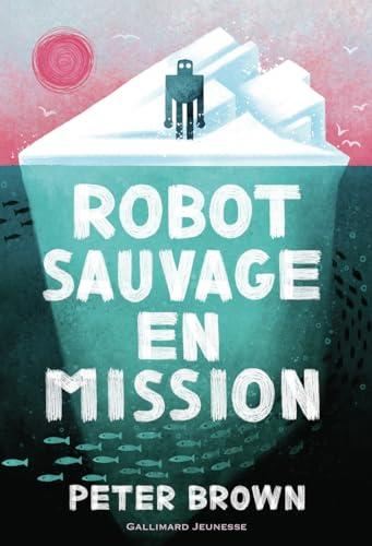 Robot sauvage en mission